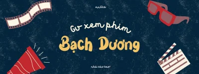 Gu xem phim của Bạch Dương.webp