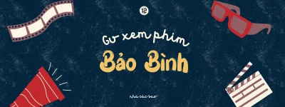 Gu xem phim của Bảo Bình.webp